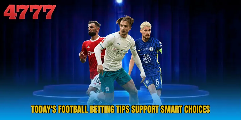 Today's Football Betting Tips support smart choices